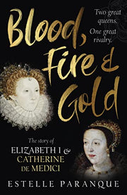 BLOOD FIRE AND GOLD